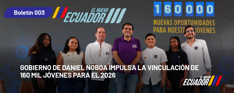 Gobierno de Daniel Noboa impulsa la vinculación de 160 mil jóvenes para el 2026